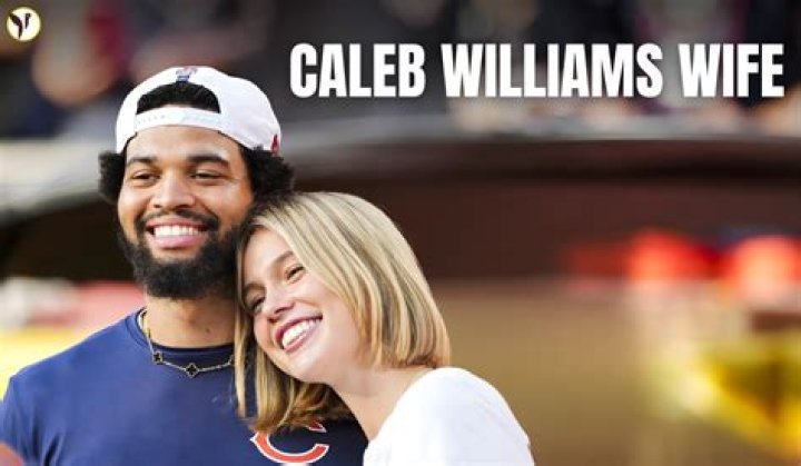 Caleb Williams Wife: Is Caleb Williams Married? Who Is Caleb Williams’ Girlfriend?