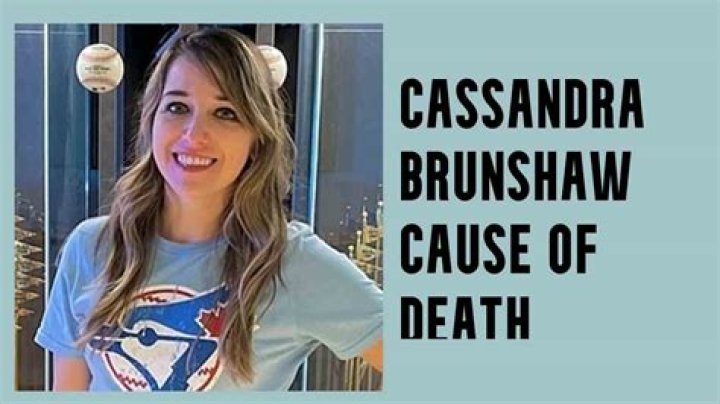 Cassandra Brunshaw Death: When Did Cassandra Brunshaw Die?