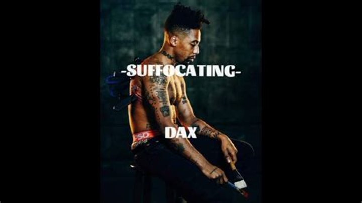 Dax – Suffocating