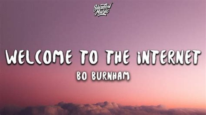 LYRICS: Bo Burnham – Welcome To The Internet