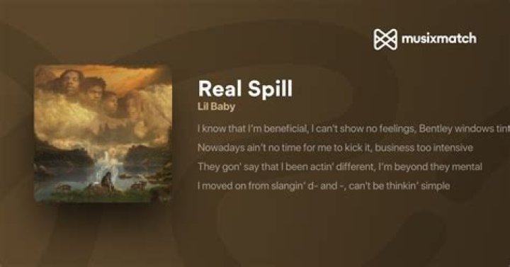 LYRICS: Lil Baby – Real Spill