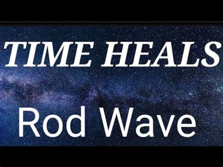LYRICS: Rod Wave – Time Heals