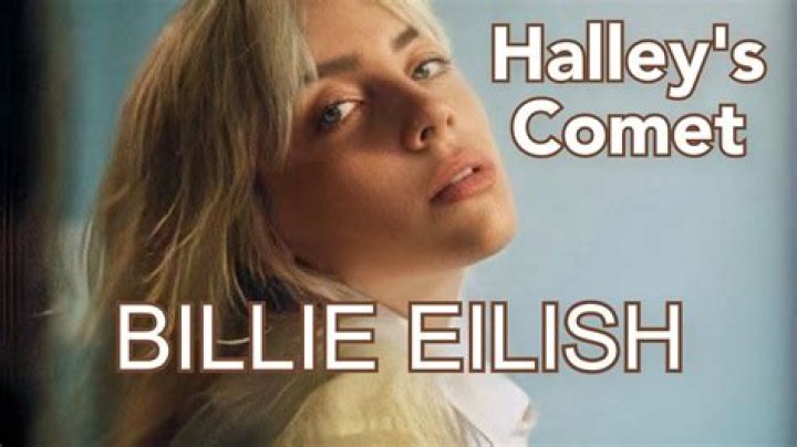 MUSIC: Billie Eilish – Halley’s Comet