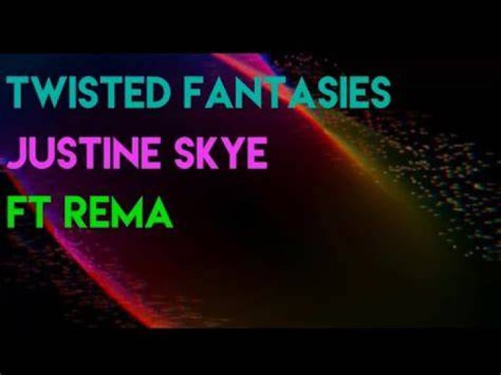 MUSIC: Justine Skye ft Rema – Twisted Fantasy
