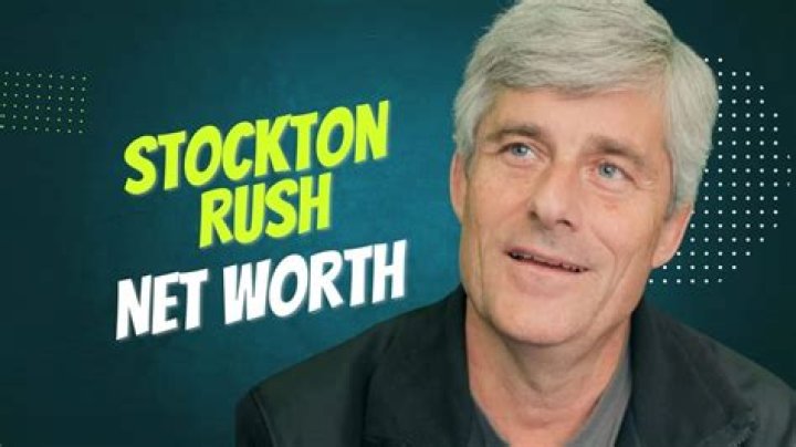 Stockton Rush Net Worth: How Much is Stockton Rush Worth?