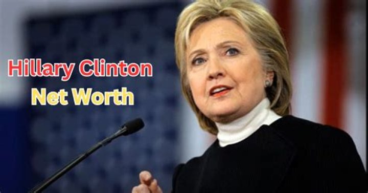 What is Hillary Clinton’s Net Worth?