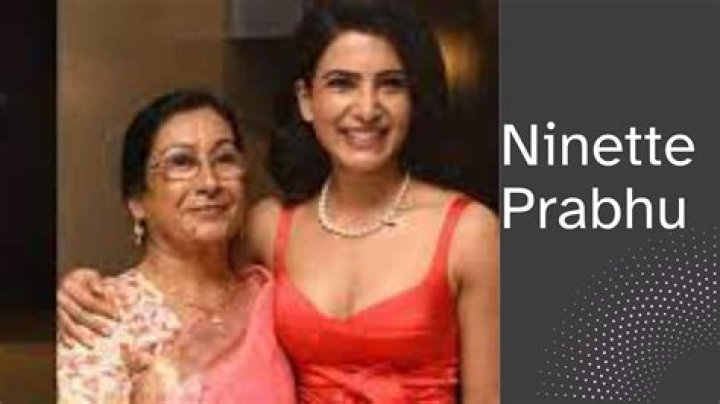 Who are Samantha Ruth Prabhu's Parents? Ninette Prabhu & Joseph Prabhu